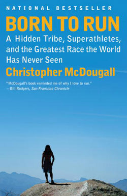 Born To Run by Christopher McDougall